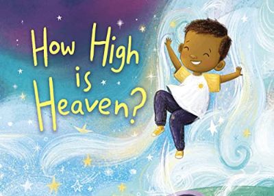 How High is Heavem? text is written is yellow with stars in background and a small kid jumping and smiling.